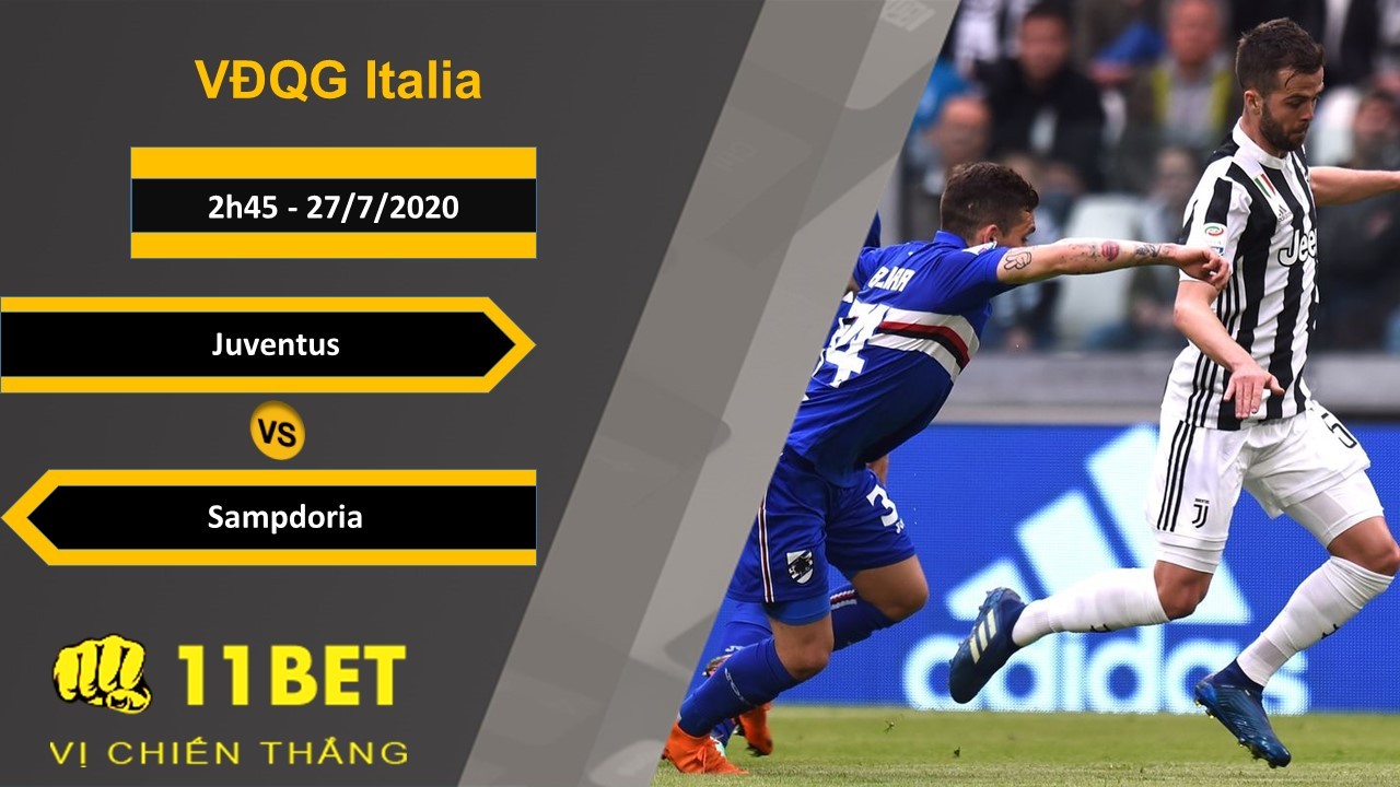 11BET Soi kèo Juventus vs Sampdoria, 2h45, 27/7/2020