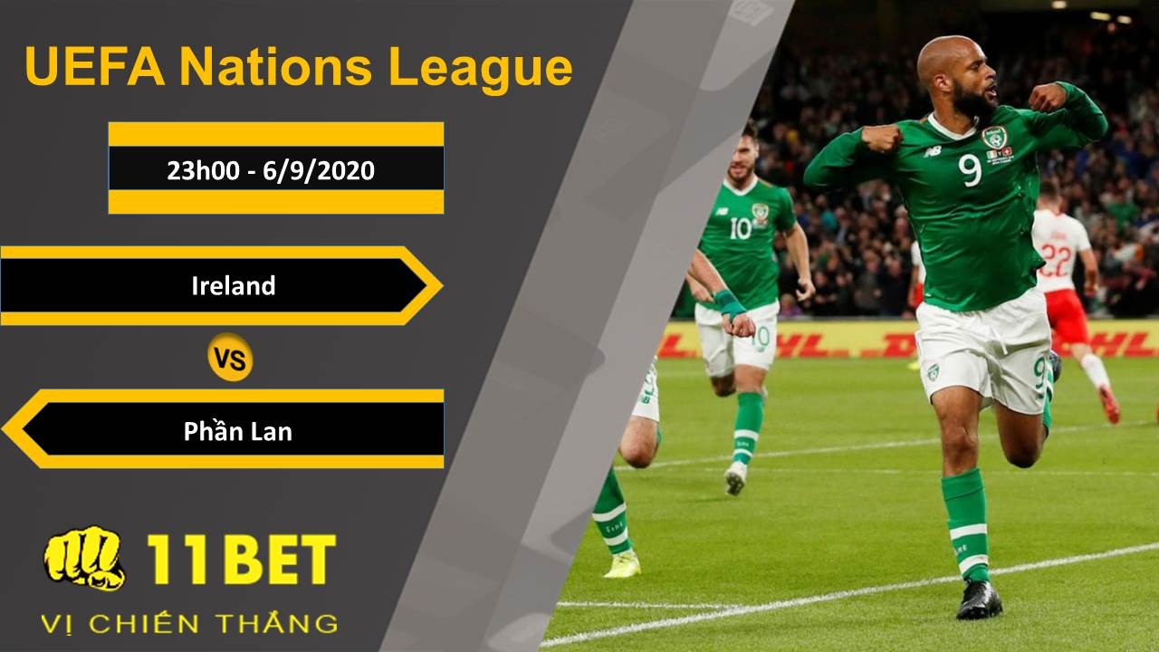 11BET Soi kèo Ireland vs Phần Lan, 23h00, 6/9/2020