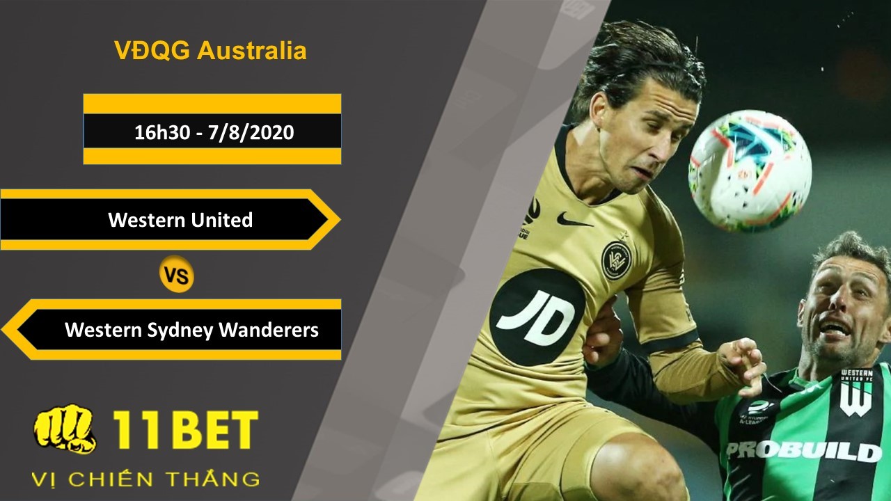 11BET Soi kèo Western United vs Western Sydney Wanderers, 16h30, 7/8/2020