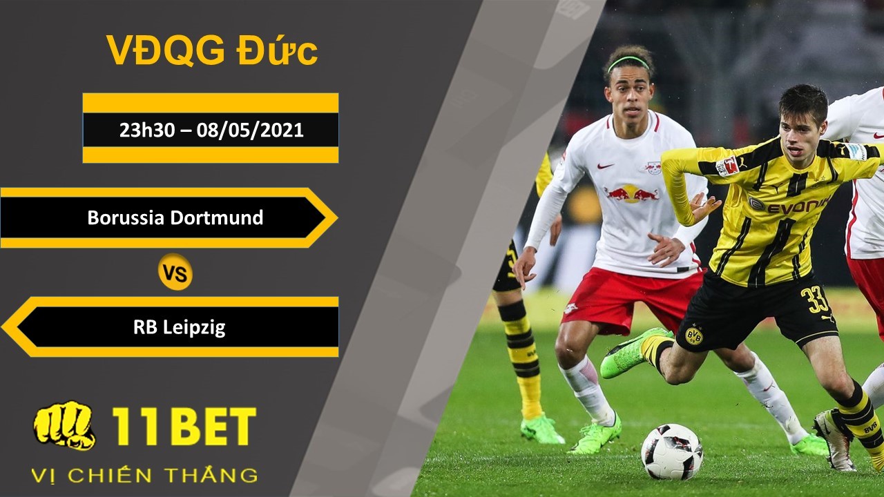 11BET Soi kèo Borussia Dortmund vs RB Leipzig, 20h30, 08/05/2021