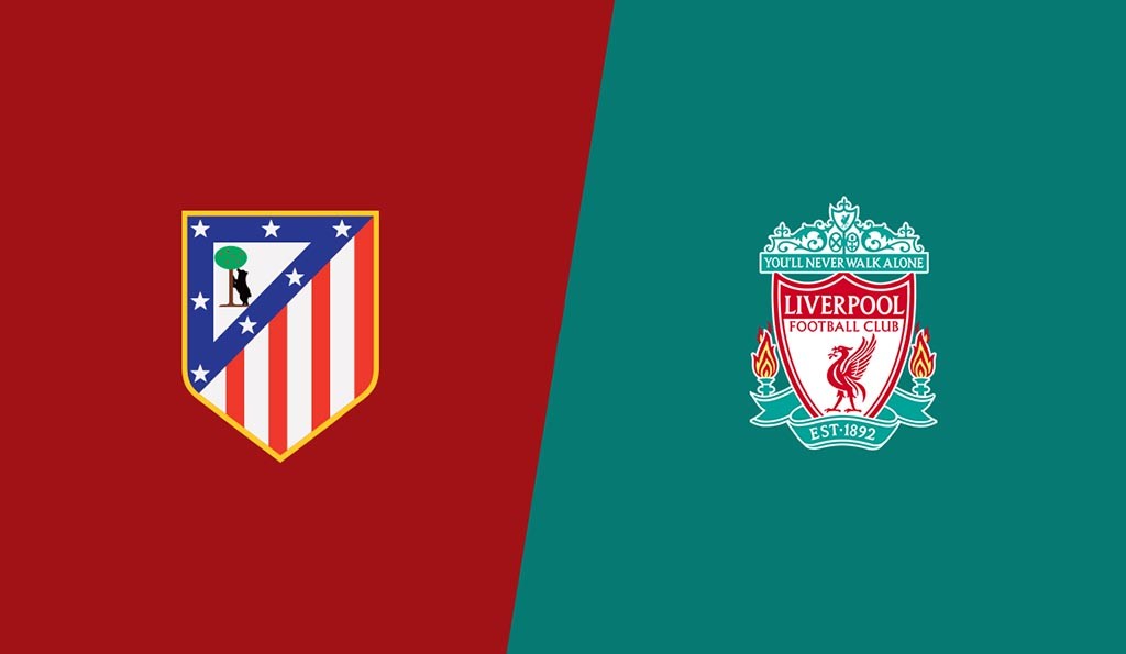 11BET Soi kèo Atletico Madrid vs Liverpool - 03h00 19/02/2020