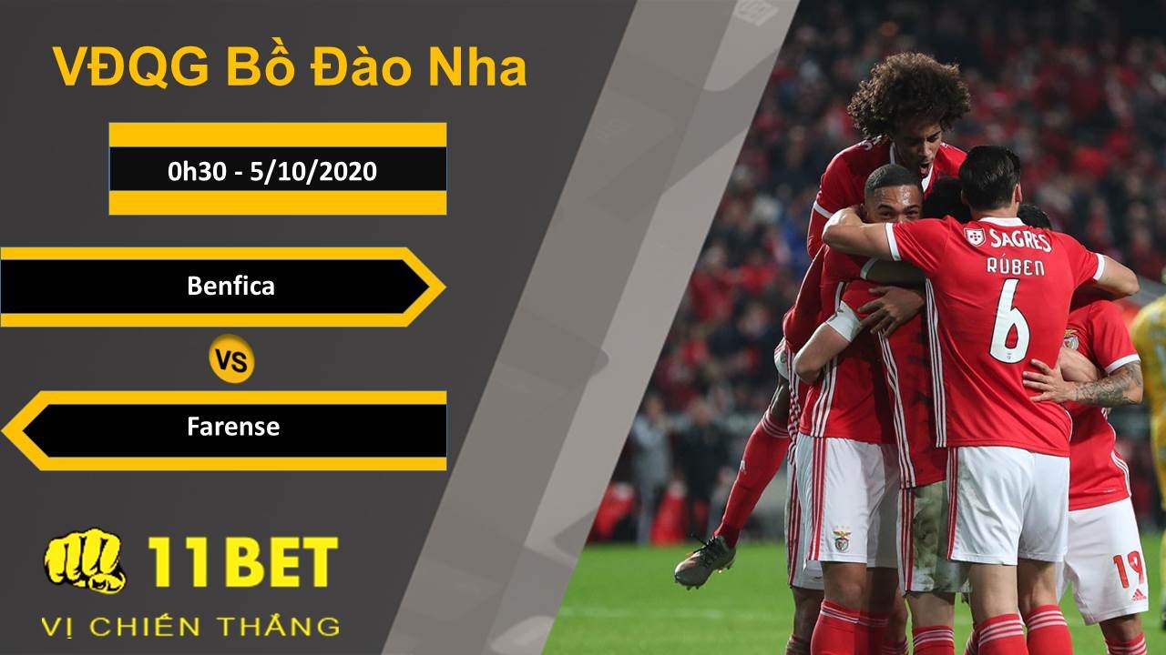 11BET Soi kèo Benfica vs Farense, 0h30, 5/10/2020