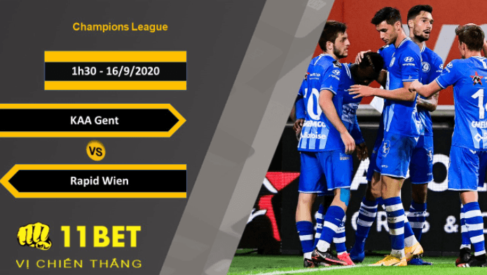 11BET Soi kèo KAA Gent vs Rapid Wien, 1h30, 16/9/2020