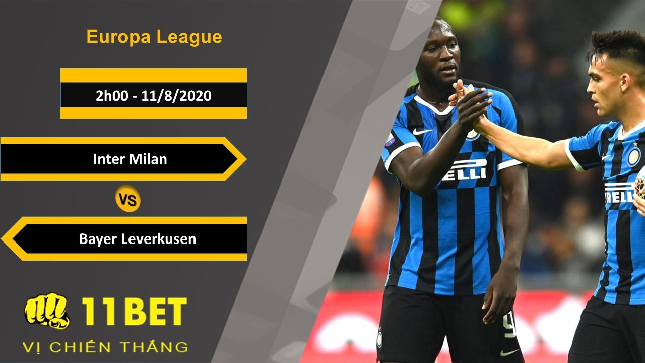 11BET Soi kèo Inter Milan vs Bayer Leverkusen, 2h00, 11/8/2020