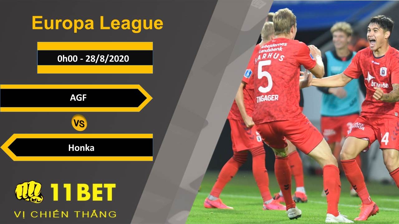 11BET Soi kèo AGF vs Honka, 0h00, 28/8/2020
