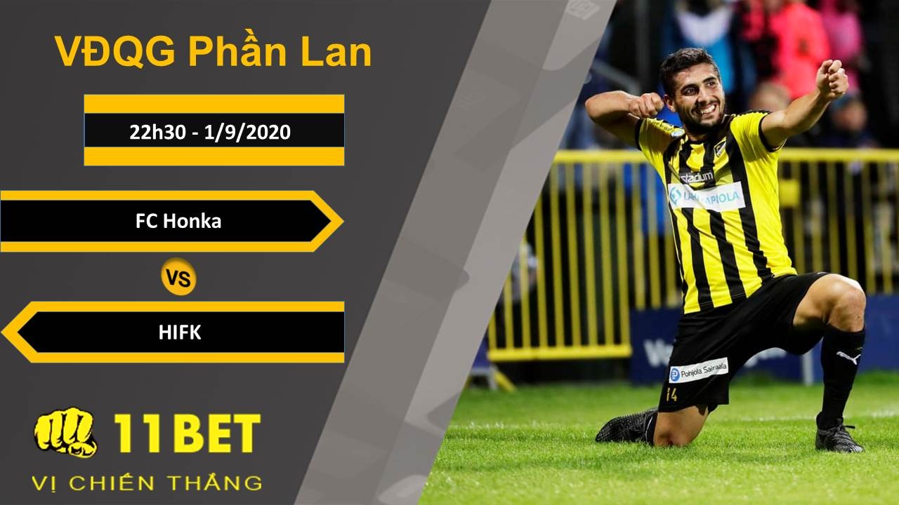 11BET Soi kèo FC Honka vs HIFK, 22h30, 1/9/2020