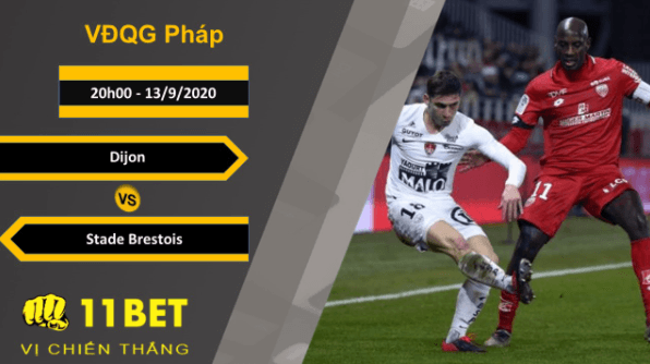 11BET Soi kèo Dijon vs Stade Brestois, 20h00, 13/9/2020
