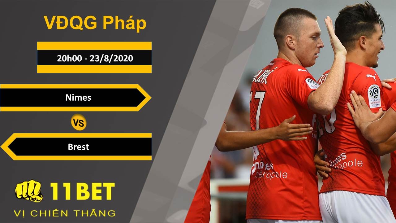 11BET Soi kèo Nimes vs Brest, 20h00, 23/8/2020