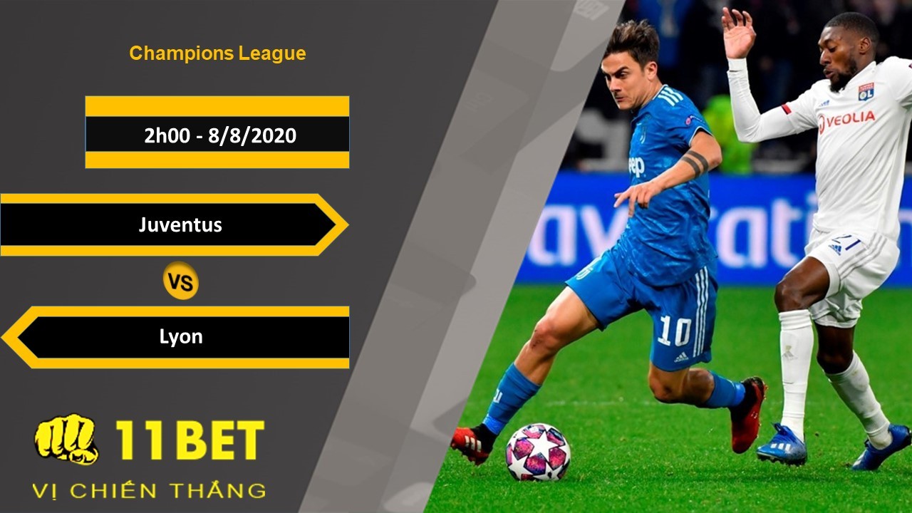 11BET Soi kèo Juventus vs Lyon, 2h00, 8/8/2020