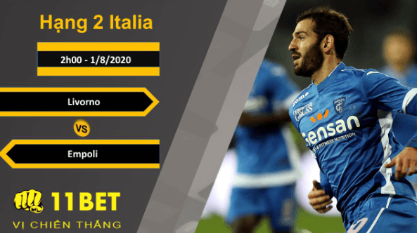 11BET Soi kèo Livorno vs Empoli, 2h00, 1/8/2020