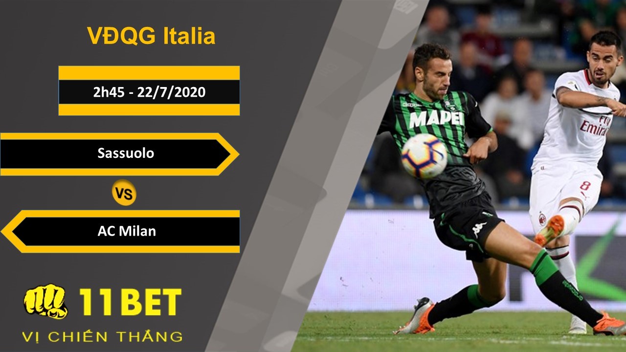 11BET Soi kèo Sassuolo vs AC Milan , 2h45 ngày 22/07/2020