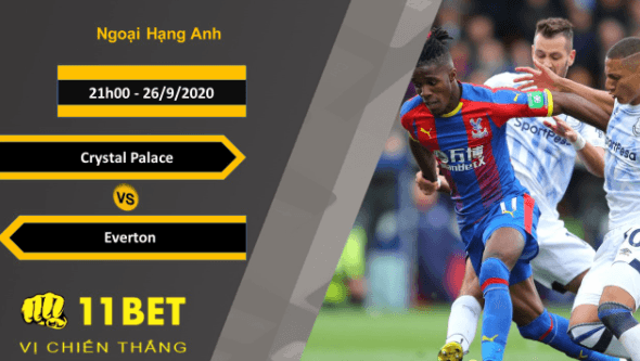 11BET Soi kèo Crystal Palace vs Everton, 21h00, 26/9/2020