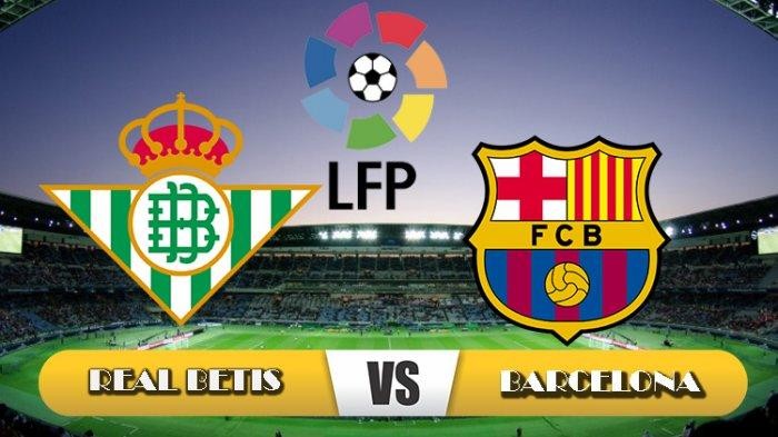 11BET Soi kèo Real Betis vs Barcelona – hôm nay 10/02/2020