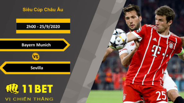 11BET Soi kèo Bayern Munich vs Sevilla, 2h00, 25/9/2020