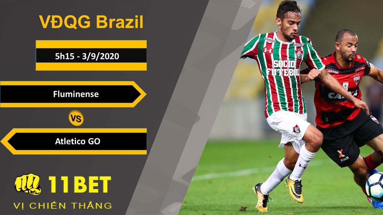 11BET Soi kèo Fluminense vs Atletico GO, 5h15, 3/9/2020