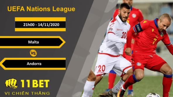 11BET Soi kèo Malta vs Andorra, 21h00, 14/11/2020
