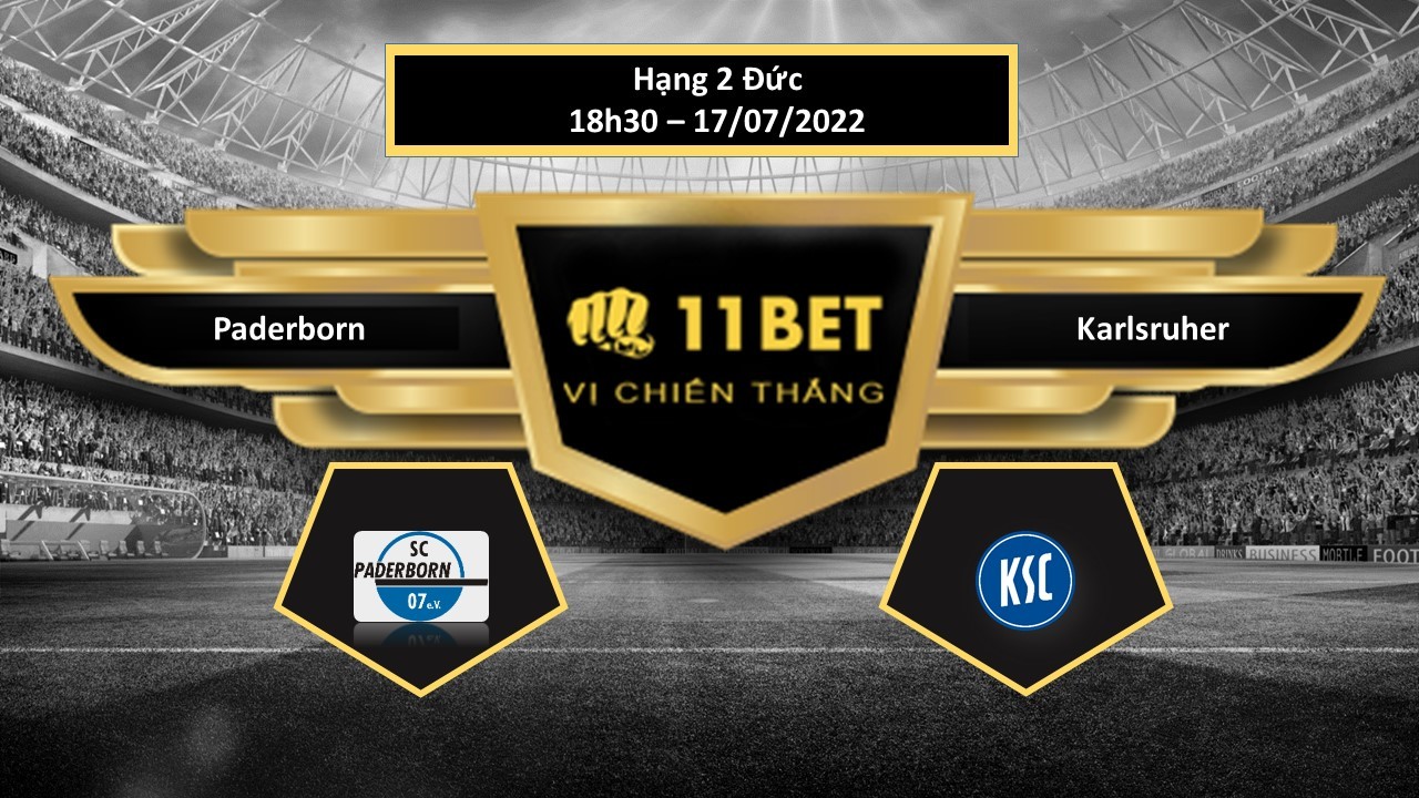 11BET Tip bóng đá Paderborn vs Karlsruher , hôm nay 17/07/2022