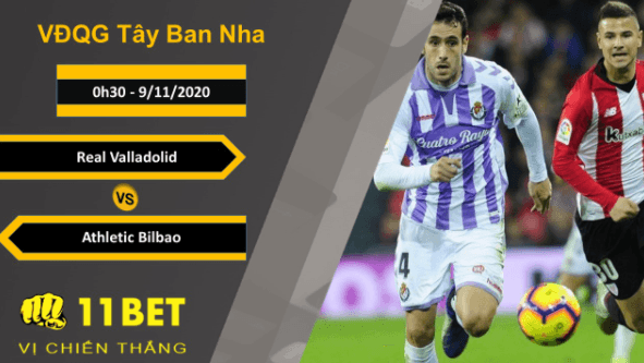 11BET Soi kèo Real Valladolid vs Athletic Bilbao, 0h30, 9/11/2020