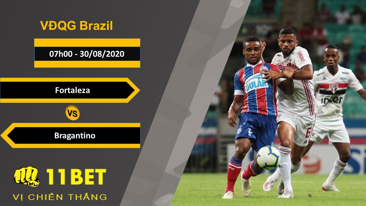 11BET Soi kèo Fortaleza vs Bragantino, 7h00, 30/8/2020