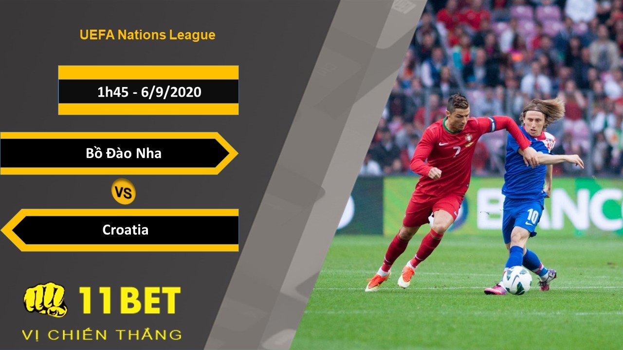 11BET Soi kèo Bồ Đào Nha vs Croatia, 1h45, 6/9/2020