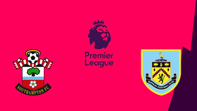 11BET Soi kèo Southampton vs Burnley  – hôm nay 15/02/2020