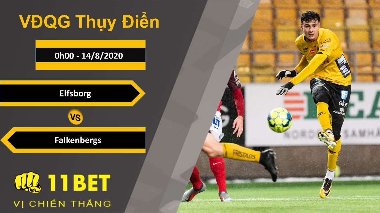 11BET Soi kèo Elfsborg vs Falkenbergs, 0h00, 14/8/2020