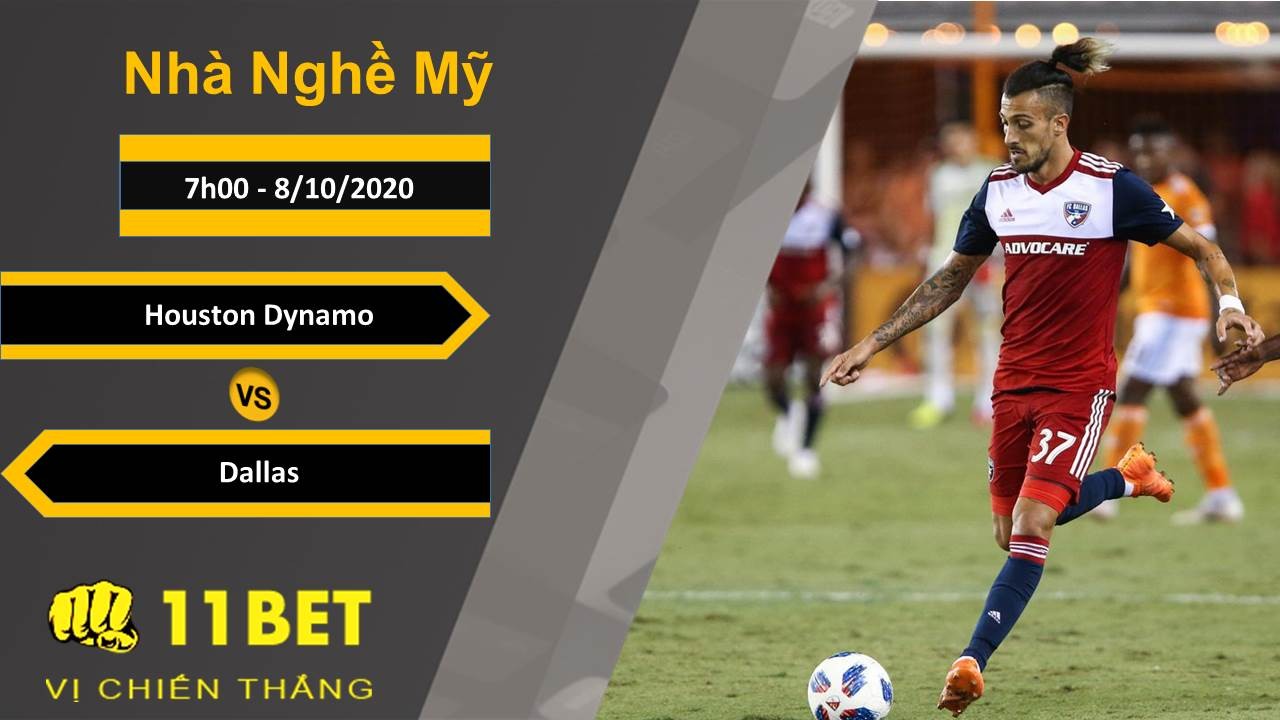 11BET Soi kèo Houston Dynamo vs Dallas, 7h00, 8/10/2020