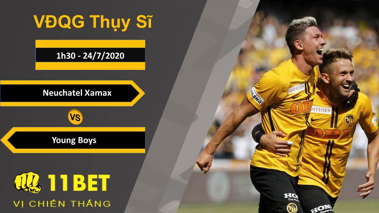 11BET Soi kèo Neuchatel Xamax vs Young Boys , 1h30 ngày 24/07/2020