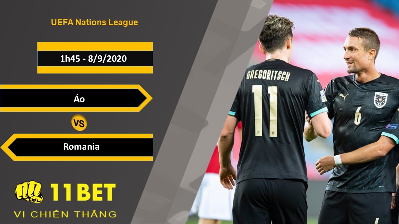 11BET Soi kèo Áo vs Romania, 1h45, 8/9/2020