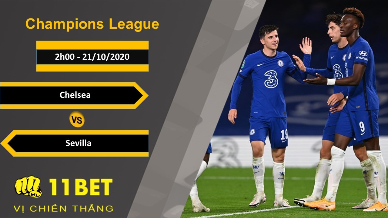 11BET Soi kèo Chelsea vs Sevilla, 2h00, 21/10/2020