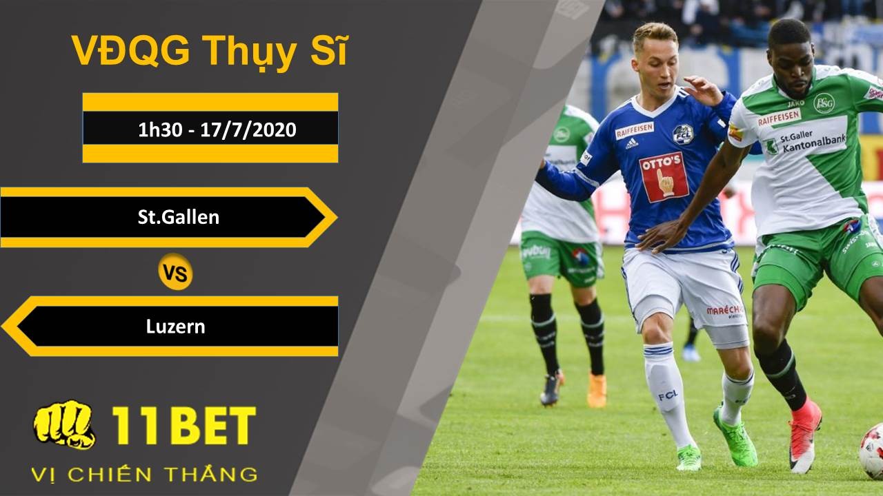 11BET Soi kèo Gallen vs Luzern , 1h30 ngày 17/7/2020