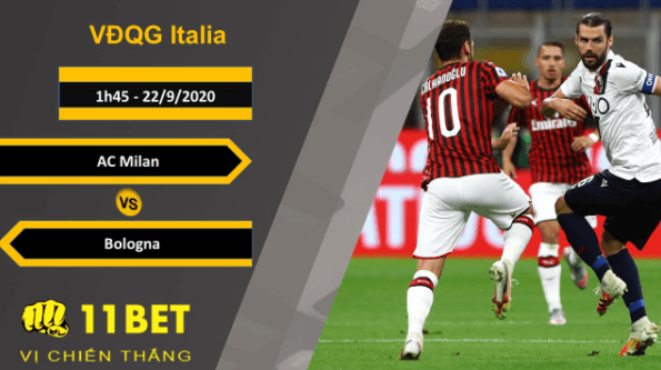 11BET Soi kèo AC Milan vs Bologna, 1h45, 22/9/2020