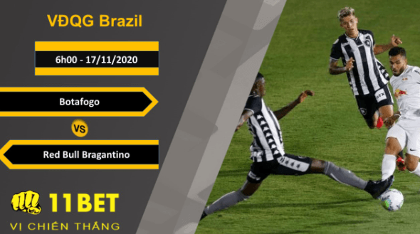 11BET Soi kèo Botafogo vs Red Bull Bragantino, 6h00, 17/11/2020