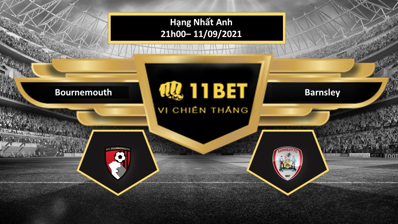 11BET Tip bóng đá Bournemouth vs Barnsley  , hôm nay 11/09/2021