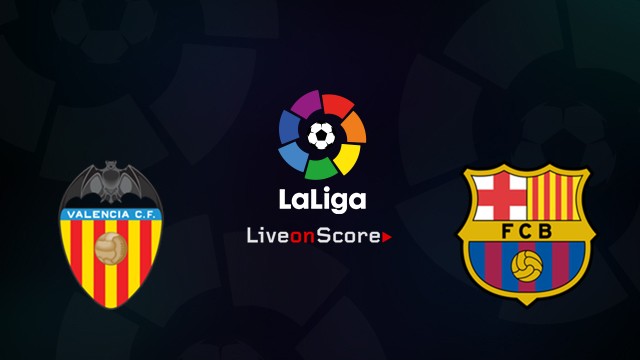 11BET Soi kèo Valencia vs Barcelona – hôm nay 25/01/2020