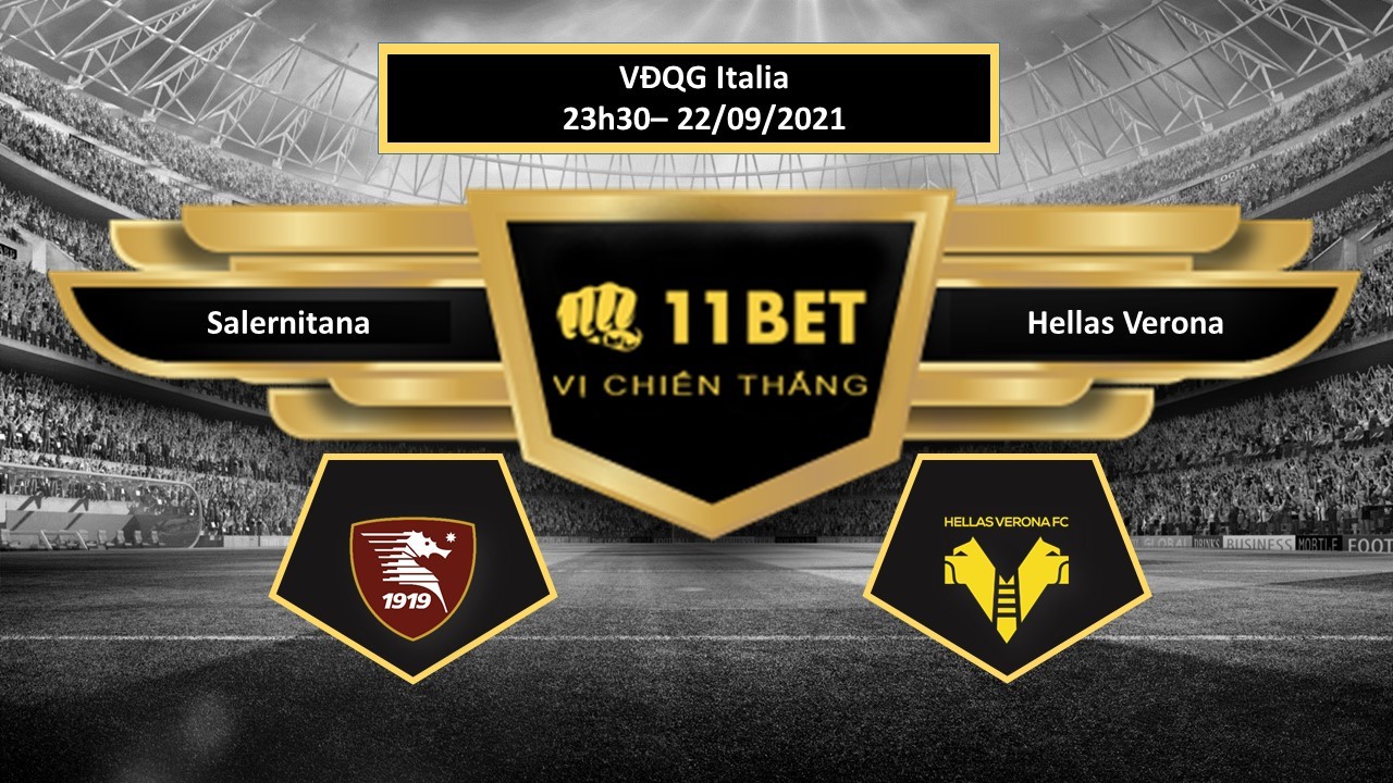 11BET Tip bóng đá Salernitana vs Hellas Verona , hôm nay 22/09/2021