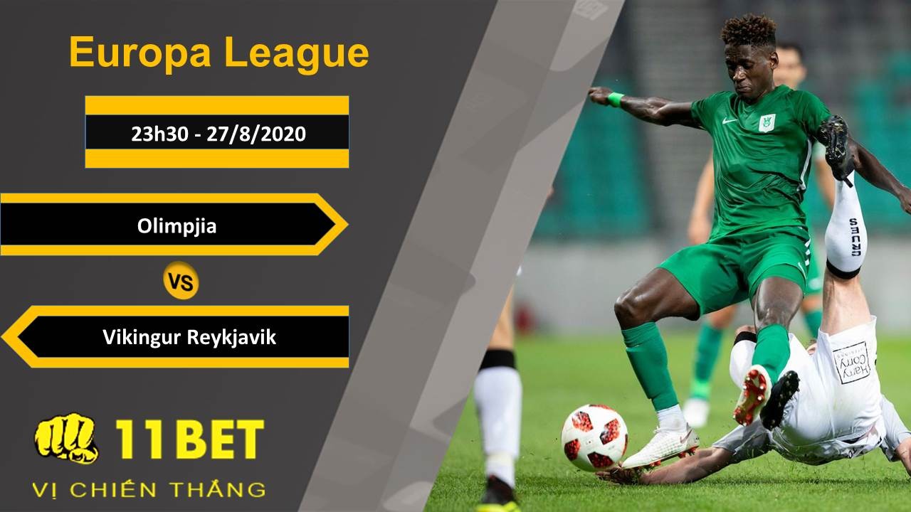 11BET Soi kèo Olimpija vs Vikingur Reykjavik, 23h30, 27/8/2020