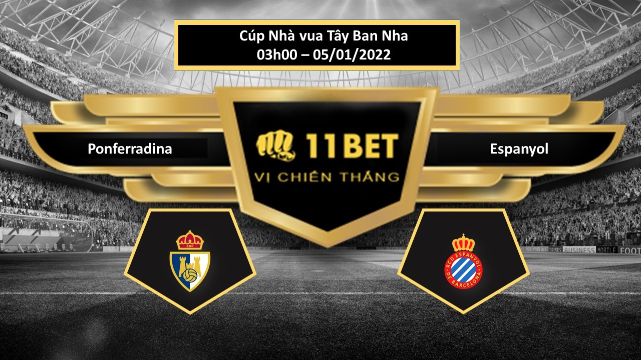 11BET Tip bóng đá Ponferradina vs Espanyol  , hôm nay 05/01/2022