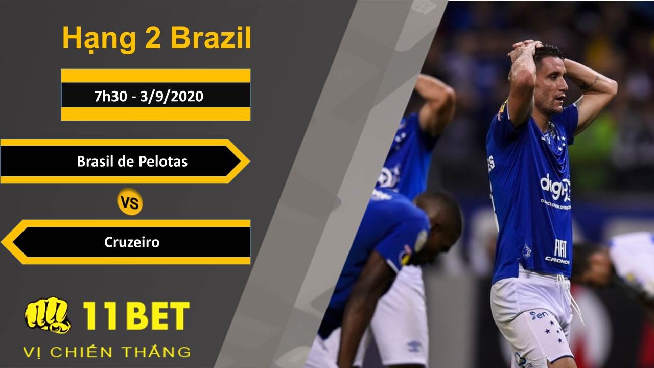 11BET Soi kèo Brasil de Pelotas vs Cruzeiro, 7h30, 3/9/2020