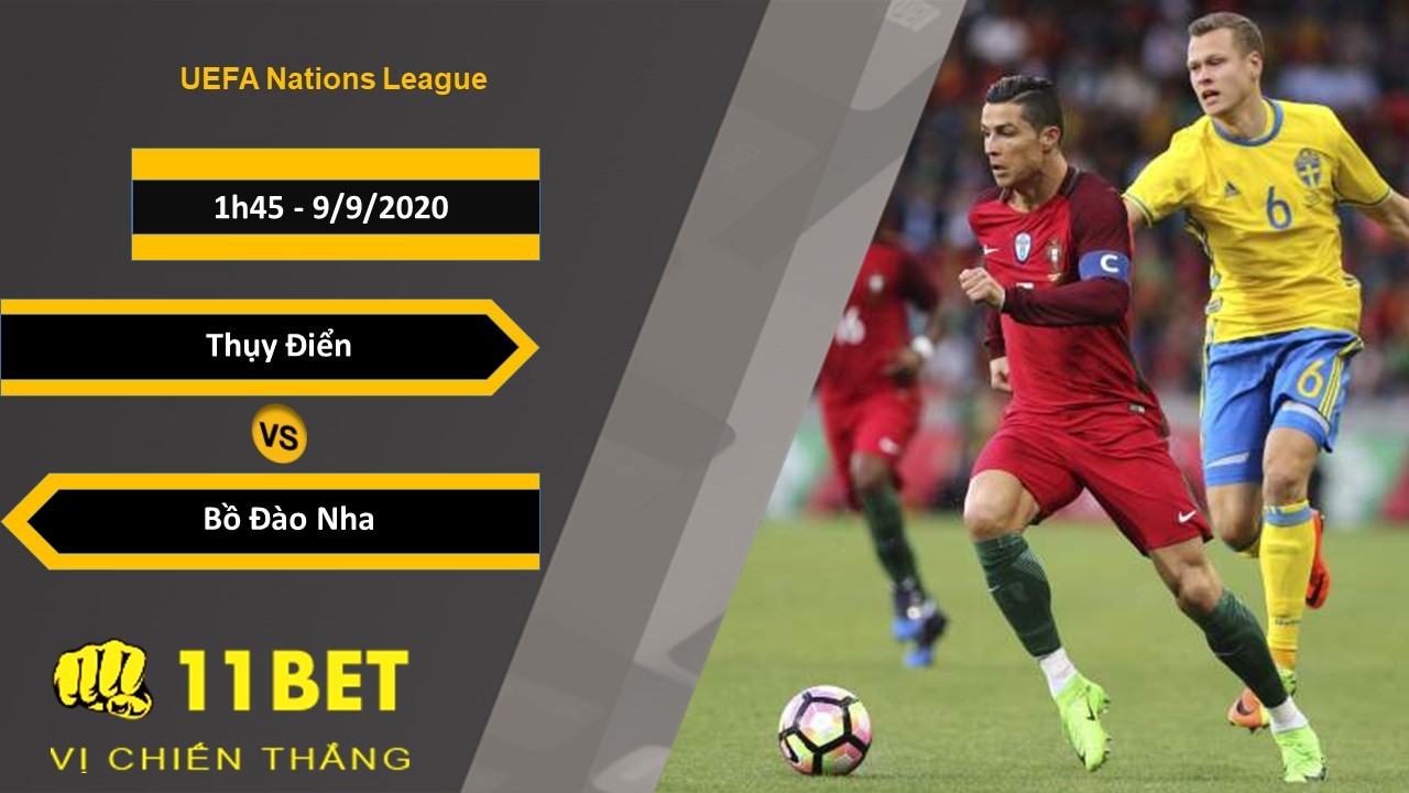11BET Soi kèo Thụy Điển vs Bồ Đào Nha, 1h45, 9/9/2020