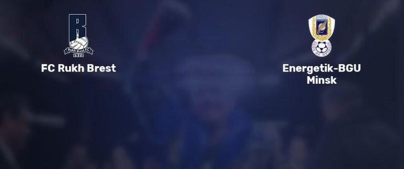 11BET Soi kèo Rukh Brest FC vs Energetik BGU - 00h00 28/03/2020