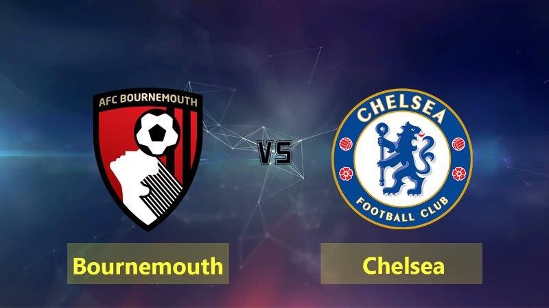 11BET Soi kèo Bournemouth vs Chelsea -  22h00 29/02/2020