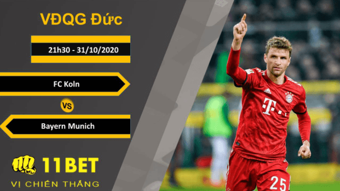 11BET Soi kèo FC Koln vs Bayern Munich, 21h30, 31/10/2020