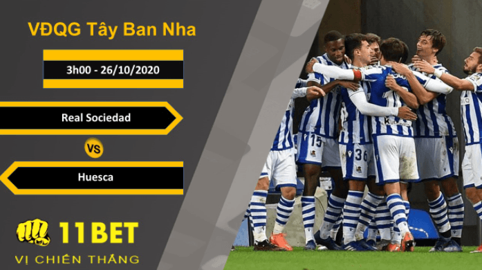 11BET Soi kèo Real Sociedad vs Huesca, 3h00, 26/10/2020