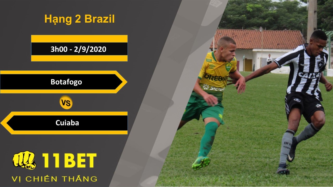 11BET Soi kèo Botafogo vs Cuiaba, 3h00, 2/9/2020