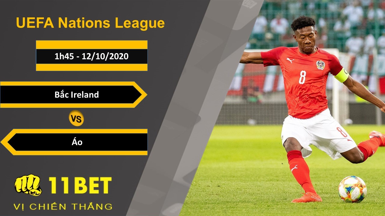 11BET Soi kèo Bắc Ireland vs Áo, 1h45, 12/10/2020