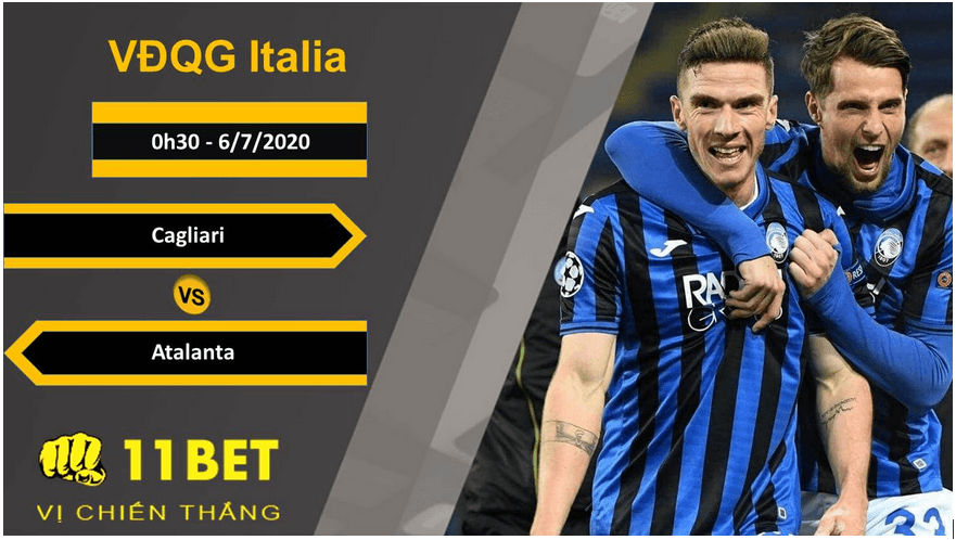 11BET Soi kèo Cagliari vs Atalanta, 0h30, 6/7/2020