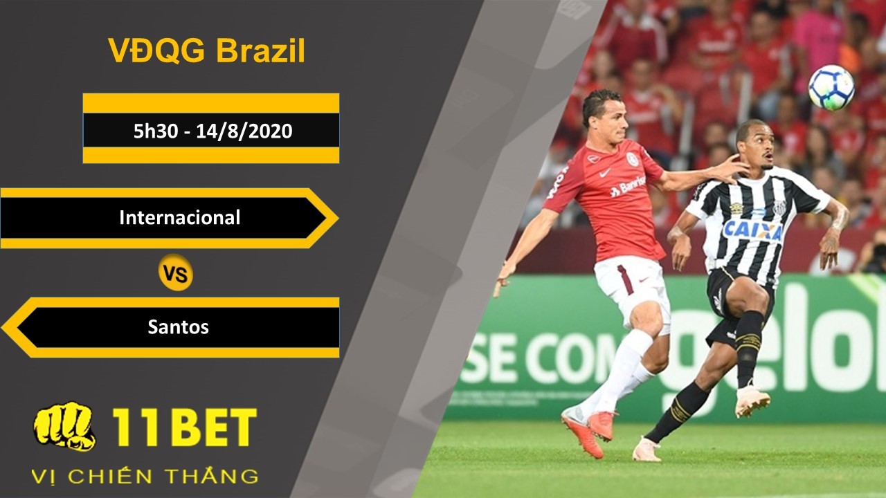 11BET Soi kèo Internacional vs Santos, 5h30, 14/8/2020