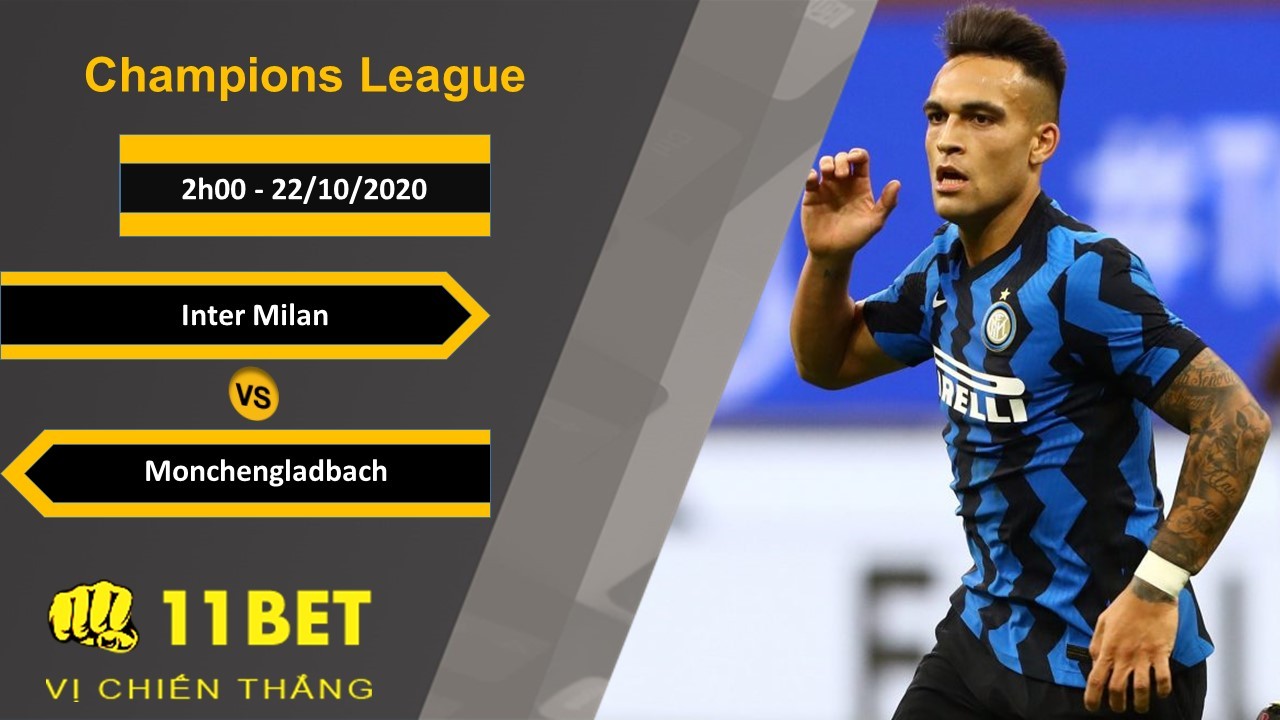 11BET Soi kèo Inter Milan vs Monchengladbach, 2h00, 22/10/2020