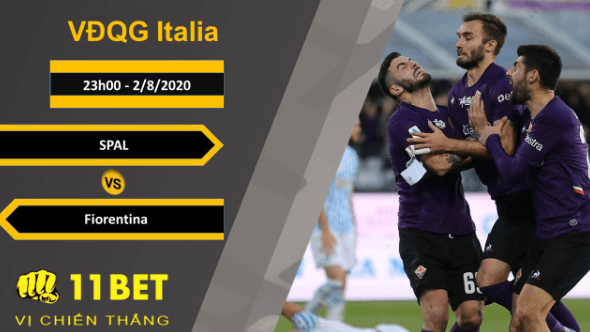 11BET Soi kèo SPAL vs Fiorentina, 23h00, 2/8/2020